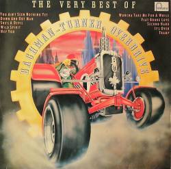 Bachman Turner Overdrive : The Very Best of